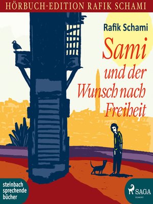 cover image of Sami und der Wunsch nach Freiheit (Ungekürzt)
